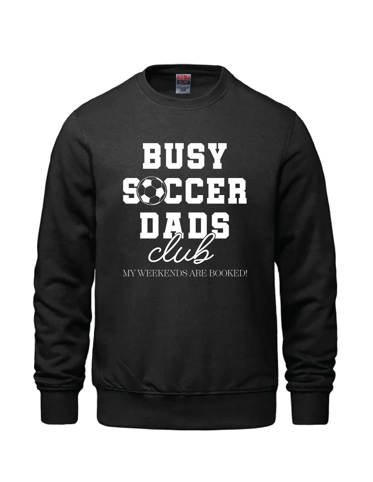 Busy Soccer Dads Club Crewneck